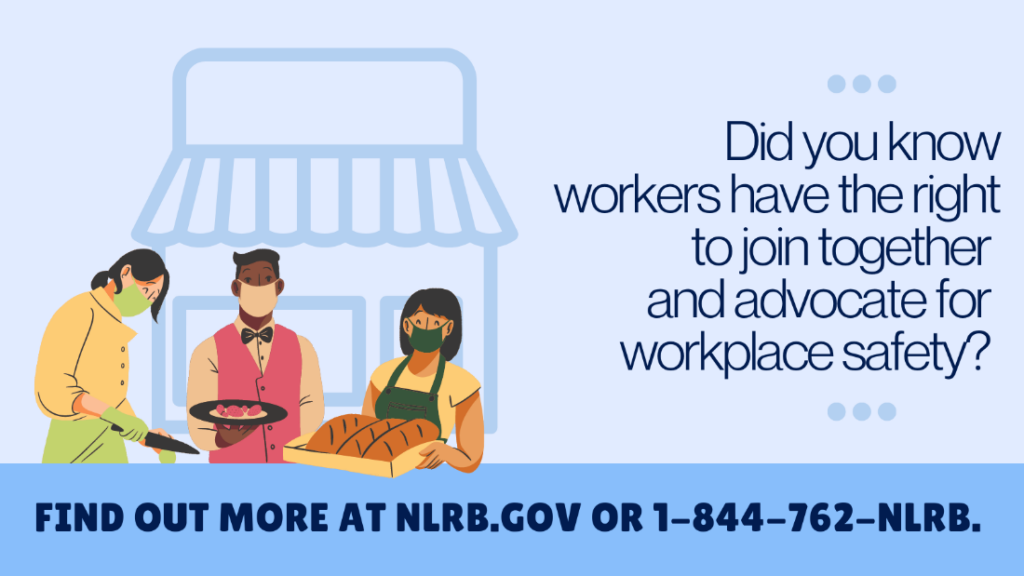 Did you know workers have the right to join together and advocate for workplace safety?